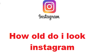 How old do i look, Filter instagram tebak usia yang Virall