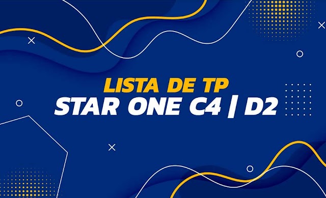 Lista Atualizada de TP do Satélite Star One D2 70w Banda KU 2024