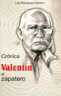 Luis Rodríguez Gamero - Crónica de Valentín El Zapatero