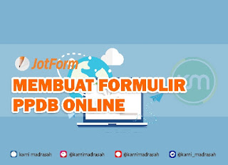 Cara membuat Formulir PPDB Online Gratis