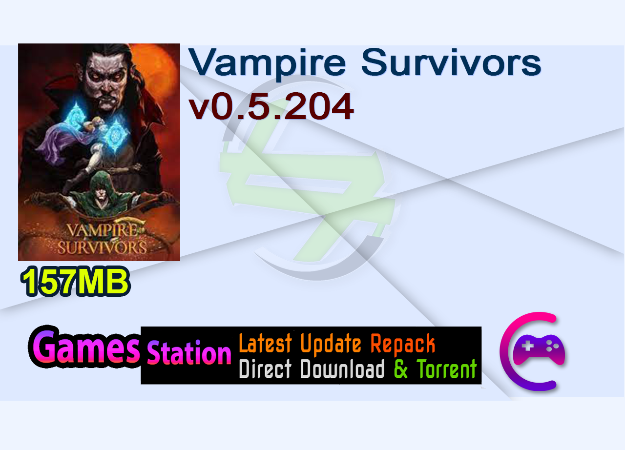 Vampire Survivors v0.5.204