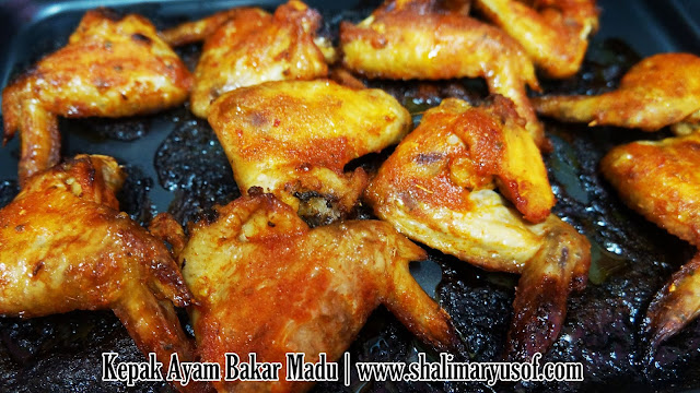 Resepi Kepak Ayam Bakar Madu - SHALIMAR YUSOF