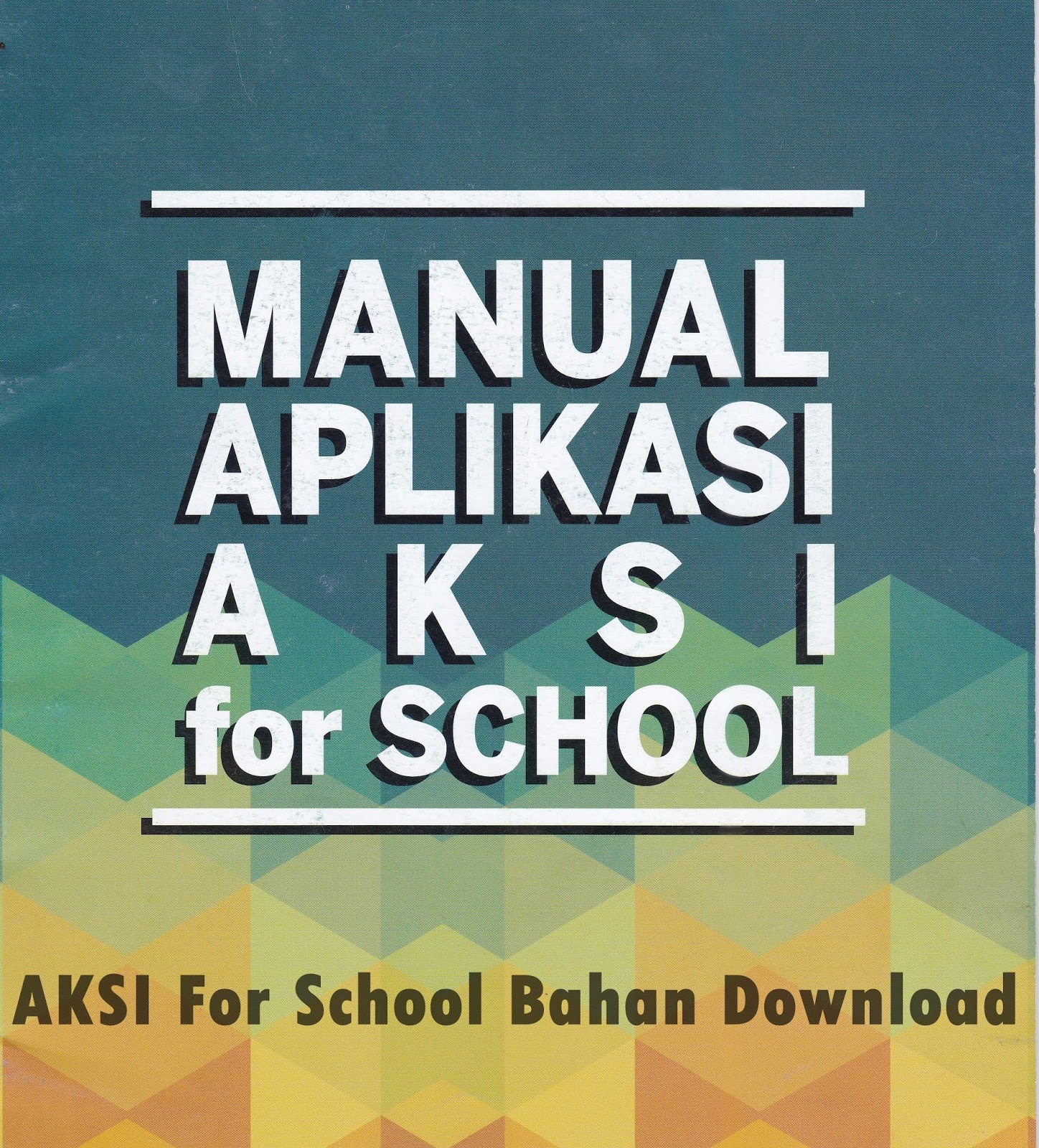 Sumber Foto Cover Modul Manual Aplikasi AKSI For School diperoleh dari kegiatan TOT