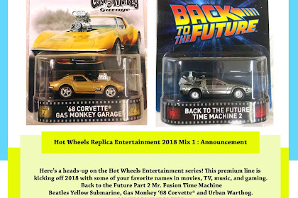 Hot Wheels Replica Entertainment 2018 Mix 1 : Announcement