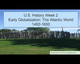 U.S. History Week 2 Early Globalization: The Atlantic World 1492-1650