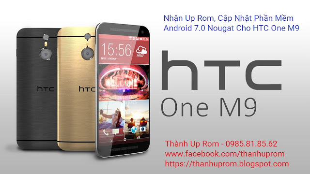 up rom android 7.0 cho HTC One M9