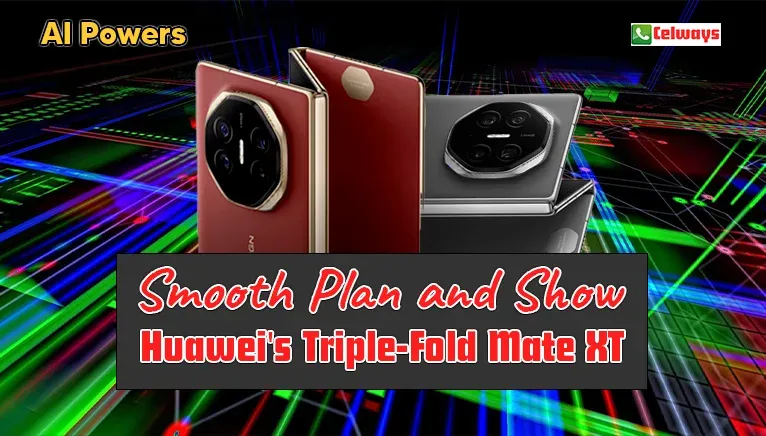 Huawei's Triple-Fold Mate XT