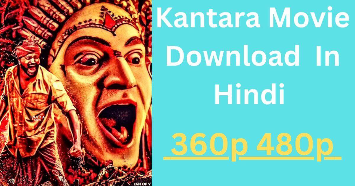 kantara full movie Download, kantara movie kaise download kare,Kantara Movie Download In Hindi,Kantara Movie Download Filmyzilla,Kantara Movie Download Telegram Link