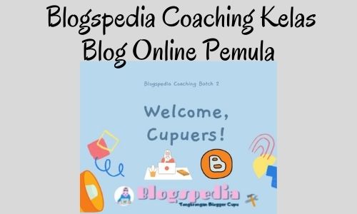 blogspedia coaching kelas blog online