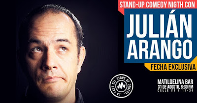 STAND UP COMEDY NIGHT CON JULIAN ARANGO EN MATILDELINA