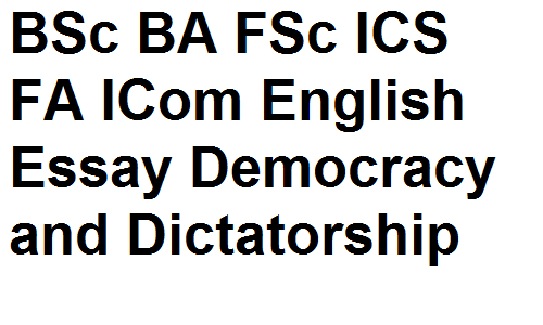 BSc BA English Essay Democracy and Dictatorship