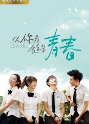 Youth China Web Drama