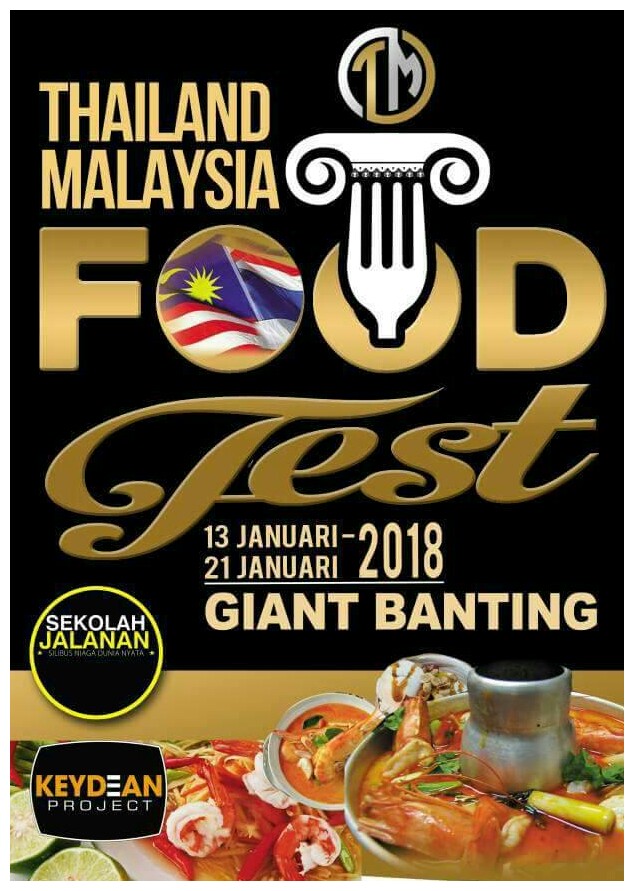 [Entri Bergambar] Thailand Malaysia Food Festival 2018.