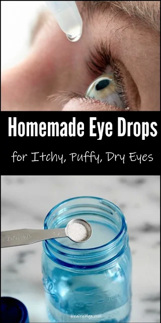 Homemade Eye Drops for Itchy, Puffy, Dry Eyes