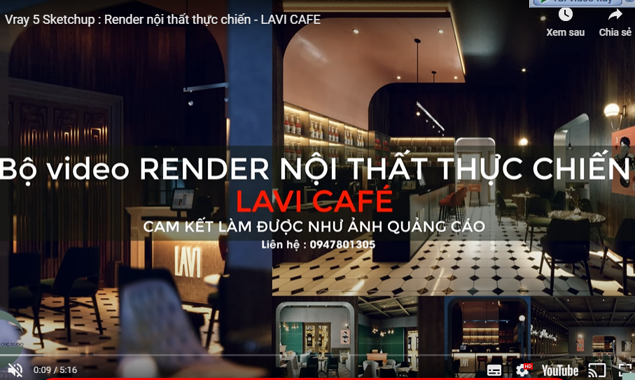 Chia Sẻ Khóa học Render Thực Chiến Nội Thất Cafe Lavi Đỗ Hoàng Anh