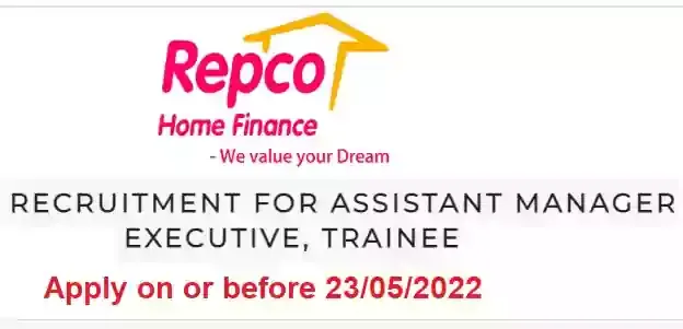 Repco Home Finance Job Vacancy Recruitment 2022