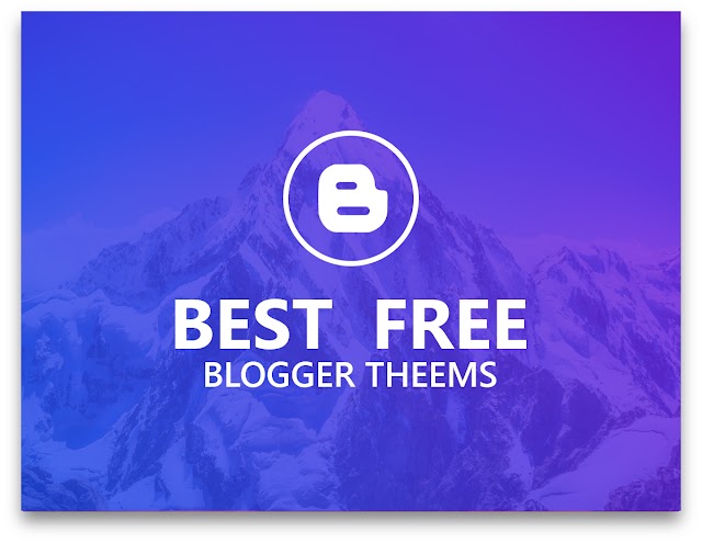 3 Best Free Blogger Templates To Create A Beautiful Blog