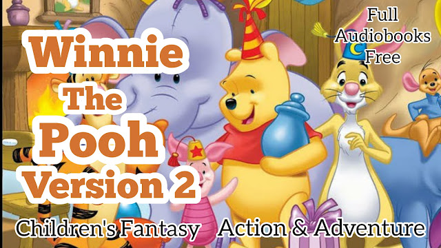 Winnie the Pooh vers. 3, Full Audiobooks Free, Audiobooks Full Length