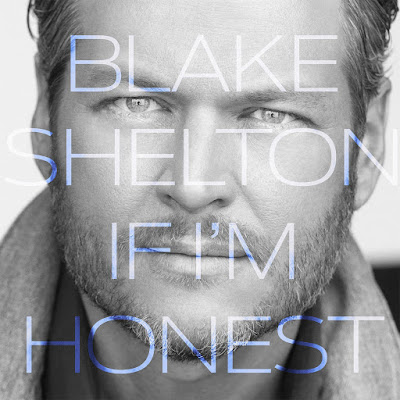 Blake Shelton If I'm Honest Album Cover