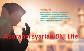 5 Asuransi Syariah BNI Life Terbaik Indonesia