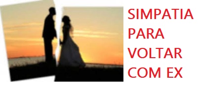 Simpatias fáceis: Nº 65 Simpatia para ex voltar