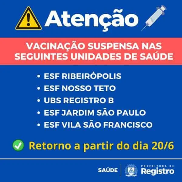 Vacinação suspensa nas seguintes unidades de saúde em Registro-SP