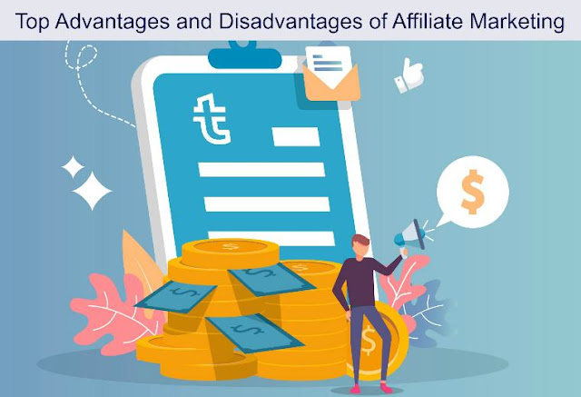 Advantages and Disadvantages of Affiliate Marketing