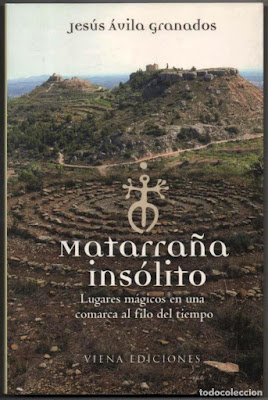 Matarraña insólito: Lugares mágicos en una comarca al filo del tiempo.