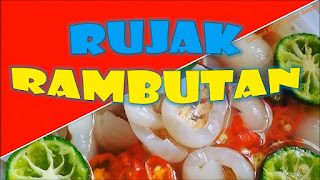  manisan rambutan atau asinan rambutan merupakan salah satu olahan rambutan yang sedang po Cara Bikin Rujak Rambutan Yang Enak