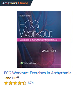 ECG Workout: Exercises in Arrhythmia Interpretation 7th Edition
