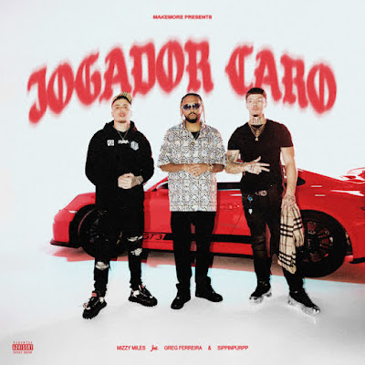 Mizzy Miles - JOGADOR CARO (feat. Greg Ferreira, Sippinpurpp) | Download Mp3