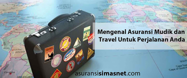 Dua Jenis Jaminan Asuransi Travel Simasnet