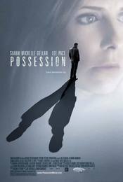 Possession (2009) Umbra unei dorinţe