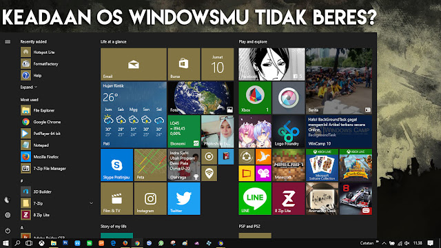 Cek keadaan Windowsmu, apakah sudah beres?