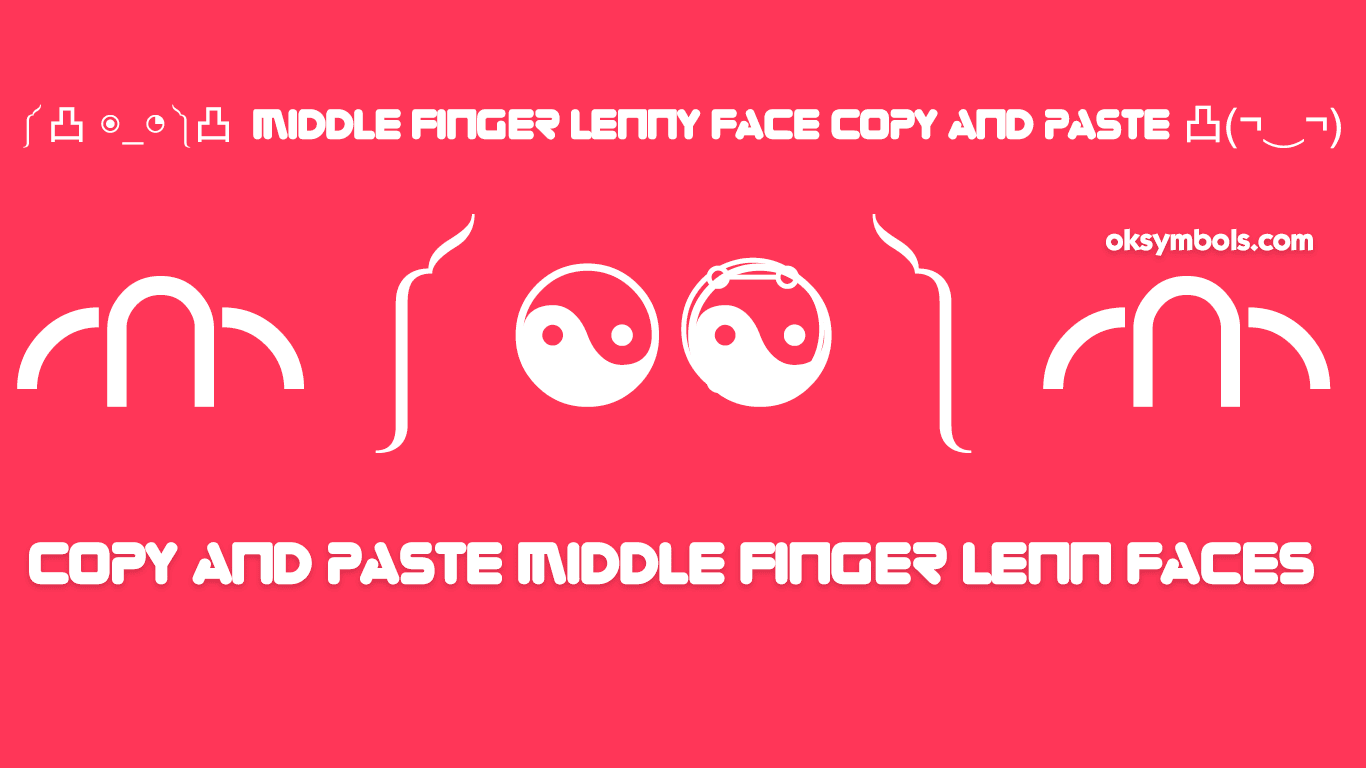 Middle Finger Emoji Text - 凸(⊙▂⊙ ) Copy and Paste Lenny Faces