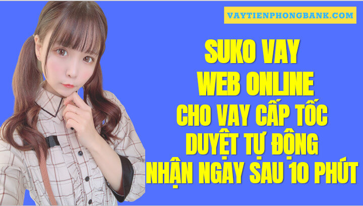 Vay tiền tại Suko