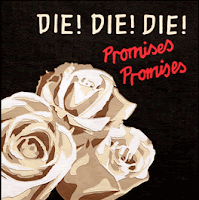 Die Die Die album cover for Promises, Promises