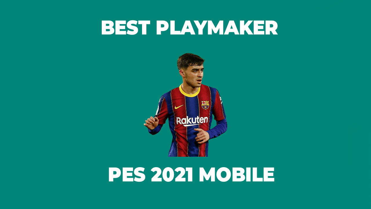 playmaker terbaik pes 2021