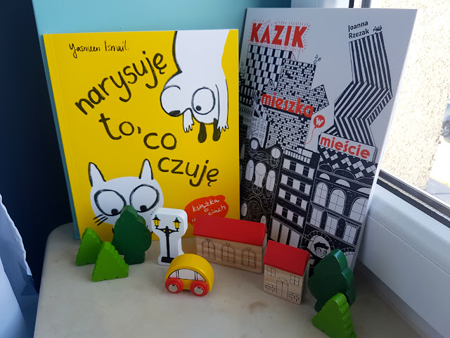Narysuję to, co czuję - yasmeen ismail - Kazik mieszka w mieście - Joanna Rzezak - Nasza Księgarnia - książeczki dla dzieci