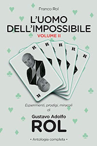 L'Uomo dell'Impossibile - Vol. II: Volume 2