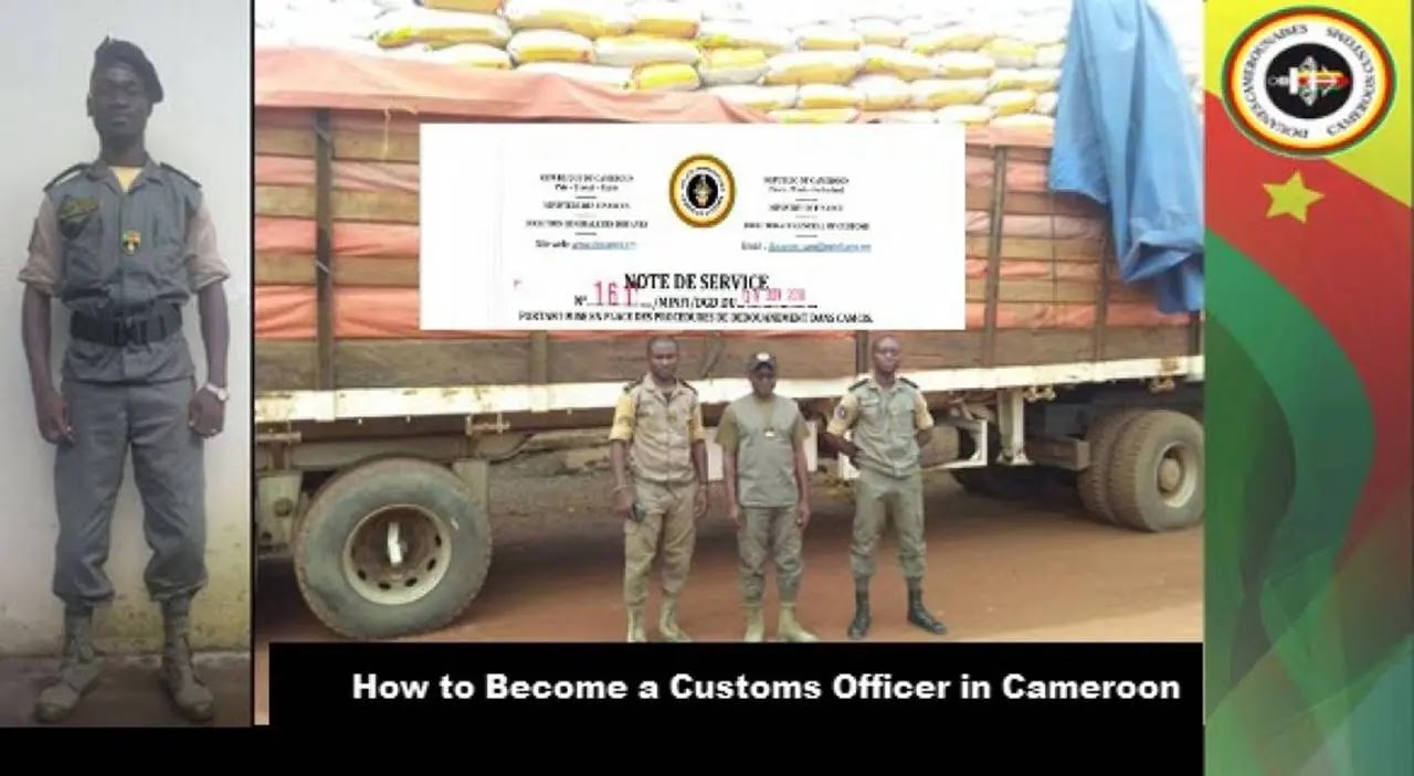 How to Become a customs officer in Cameroon?