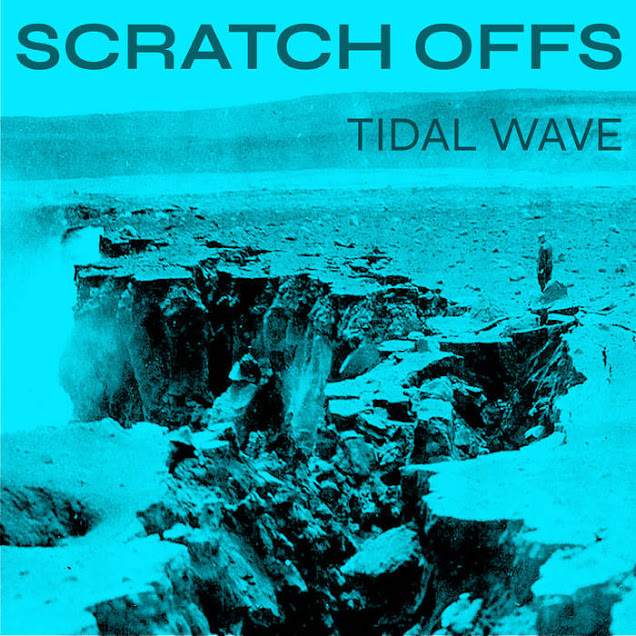 Scratch Offs - Tidal Wave (2023)