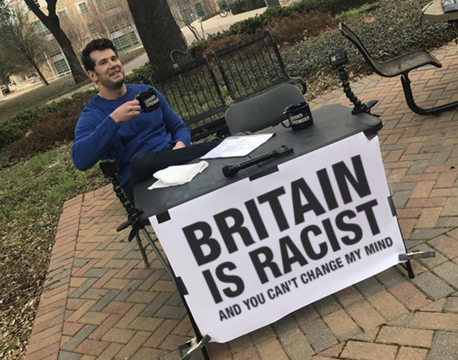 Britain is racist and you can't change my mind | Yes. Everything Is Rubbish. / By Random J