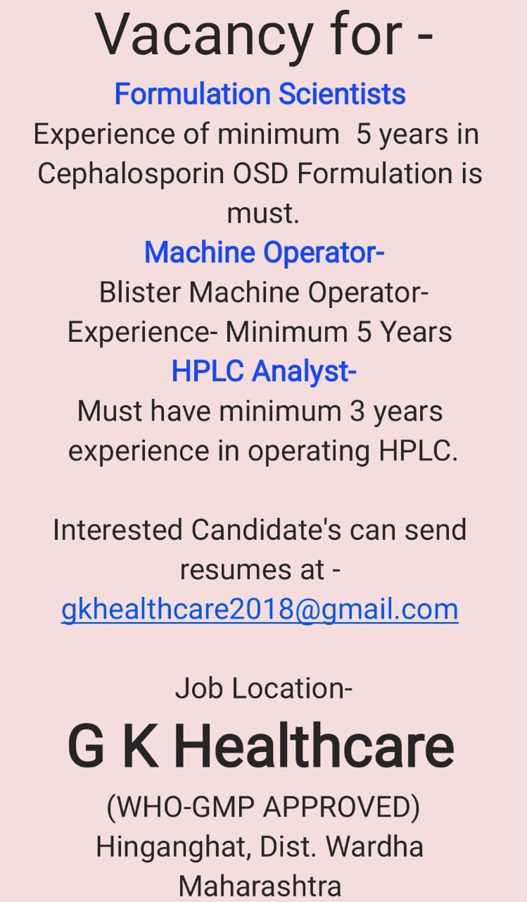 Job Availables,G K Healthcare Job Vacancy For Formulation Scientists/ Machine Operator/ HPLC Analyst