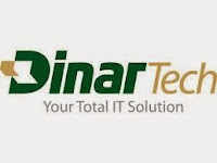 Lowongan Kerja di Dinar Tech - Semarang (Manager, Supervisor, Front Office dan Teknisi)