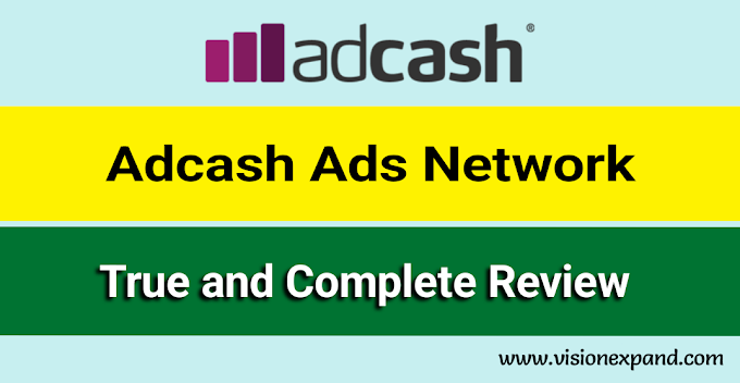 Adcash review: A Complete and genuine Review of Adcash