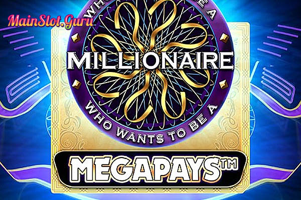 Main Gratis Slot Demo Who Wants To Be A Millionaire Megapays Big Time Gaming