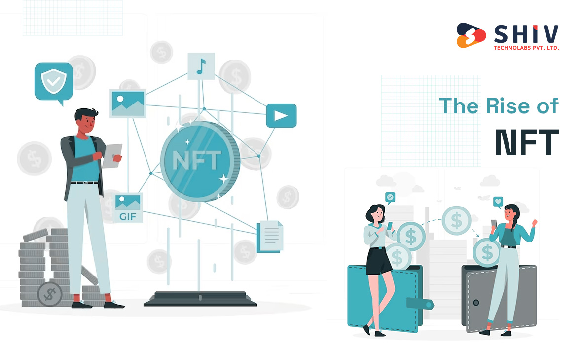 The Rise of NFTs
