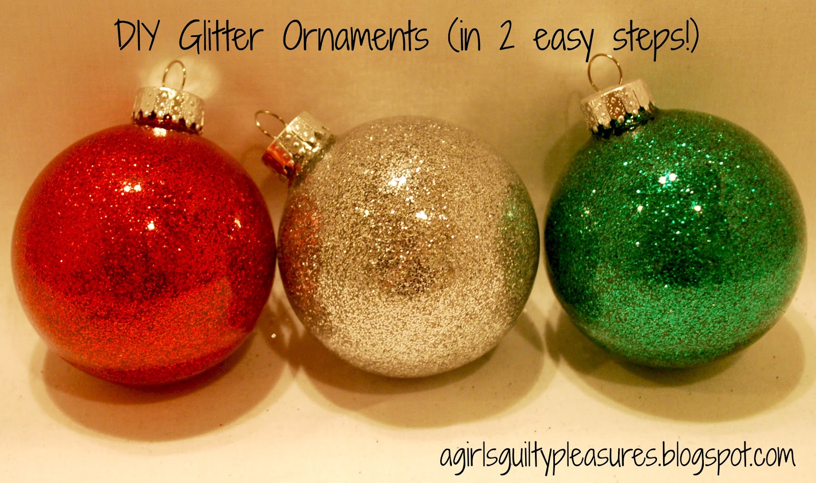 A Girl s Guilty Pleasures DIY  Glitter  Ornaments 