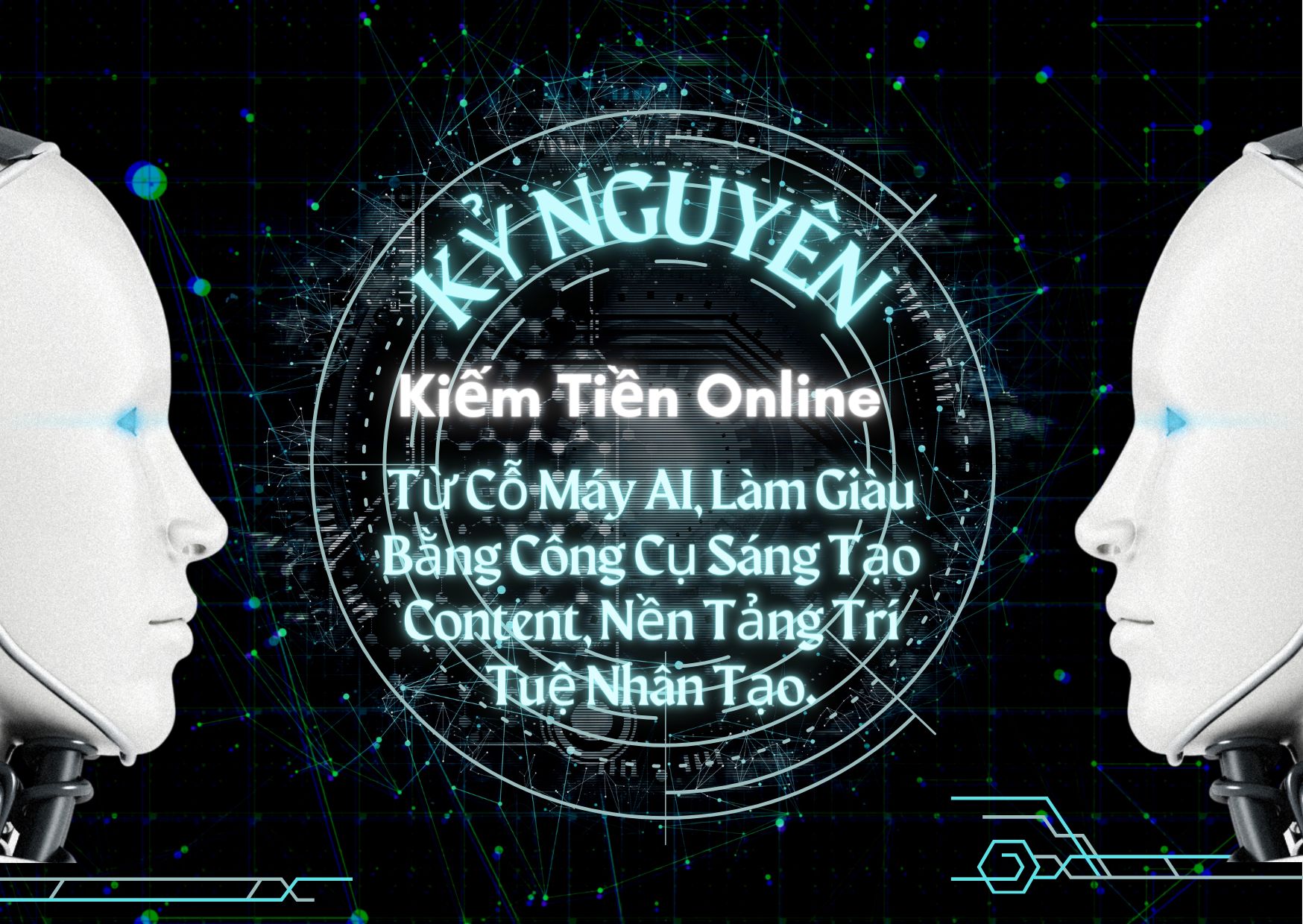 kỷ nguyên kiếm tiền online từ cỗ máy AI